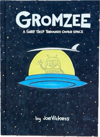 Joe Vickers Gromzee Book